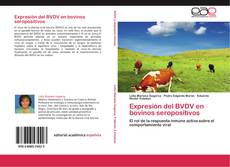 Buchcover von Expresión del BVDV en bovinos seropositivos