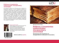 Políticas y Lineamientos Institucionales: discapacidad y universidad kitap kapağı
