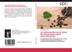 Bookcover of La información en la toma de decisiones sobre diversificación