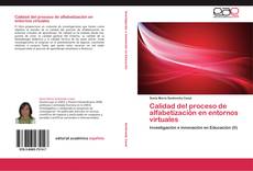 Bookcover of Calidad del proceso de alfabetización en entornos virtuales