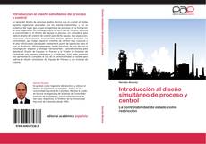 Bookcover of Introducción al diseño simultáneo de proceso y control