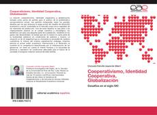 Bookcover of Cooperativismo, Identidad Cooperativa, Globalización