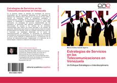 Portada del libro de Estrategias de Servicios en las Telecomunicaciones en Venezuela