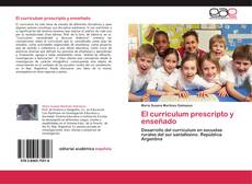 El curriculum prescripto y enseñado的封面