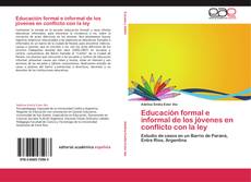 Capa do livro de Educación formal e informal de los jóvenes en conflicto con la ley 
