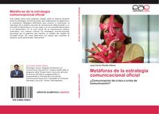 Buchcover von Metáforas de la estrategia comunicacional oficial