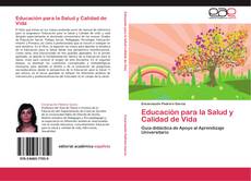 Bookcover of Educación para la Salud y Calidad de Vida