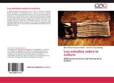 Bookcover of Los estudios sobre la cultura