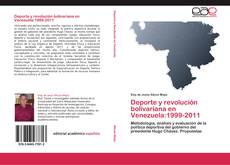 Buchcover von Deporte y revolución bolivariana en Venezuela:1999-2011