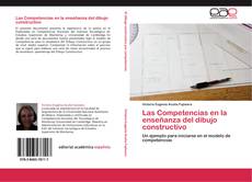 Buchcover von Las Competencias en la enseñanza del dibujo constructivo