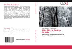 Bookcover of Más Allá de Bretton Woods
