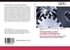 Buchcover von Comparativa entre ensayos tribológicos