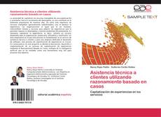 Capa do livro de Asistencia técnica a clientes utilizando razonamiento basado en casos 