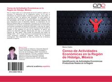 Buchcover von Censo de Actividades Económicas en la Región de Hidalgo, México