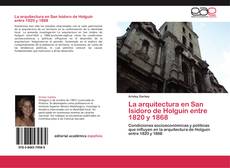 Portada del libro de La arquitectura en San Isidoro de Holguín entre 1820 y 1868
