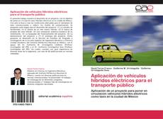 Buchcover von Aplicación de vehículos híbridos eléctricos para el transporte público