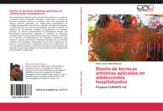 Capa do livro de Diseño de técnicas artísticas aplicadas en adolescentes hospitalizados 
