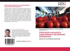 Bookcover of Valoración sensorial y organoléptica del jitomate hidropónico