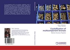 Buchcover von Crystallization of multicomponent bronzes