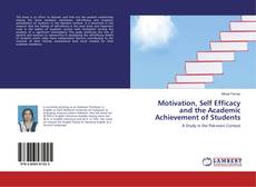 Portada del libro de Motivation, Self Efficacy and the Academic Achievement of Students