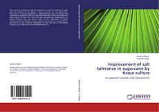 Buchcover von Improvement of salt tolerance in sugarcane by tissue culture