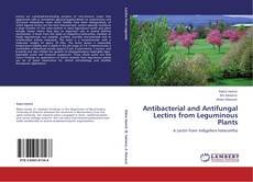 Portada del libro de Antibacterial and Antifungal Lectins from Leguminous Plants