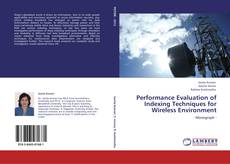 Portada del libro de Performance Evaluation of Indexing Techniques for Wireless Environment