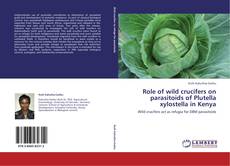 Couverture de Role of wild crucifers on parasitoids of Plutella xylostella in Kenya