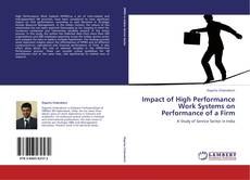 Bookcover of Impact of High Performance Work Systems on Performance of a Firm