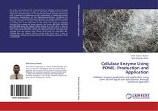 Portada del libro de Cellulase Enzyme Using POME- Production and Application