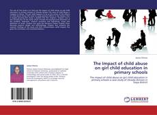 Capa do livro de The Impact of child abuse on girl child education in primary schools 