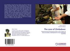 Bookcover of The case of Zimbabwe: