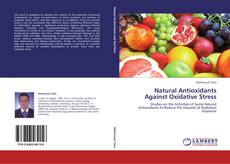 Bookcover of Natural Antioxidants Against Oxidative Stress