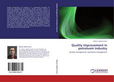Portada del libro de Quality improvement in petroluem industry