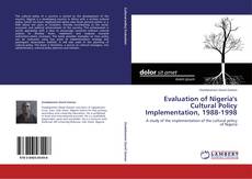 Обложка Evaluation of Nigeria's Cultural Policy Implementation, 1988-1998