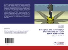 Couverture de Economic and Institutional Determinants of FDI in South-East Europe