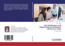 Bookcover of Job Satisfaction and Organizational Climate in Libraries in India