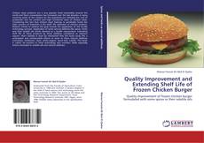 Buchcover von Quality Improvement and Extending Shelf Life of Frozen Chicken Burger