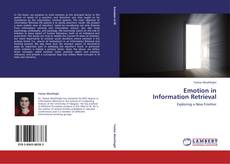 Bookcover of Emotion in  Information Retrieval