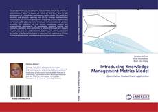Copertina di Introducing Knowledge Management Metrics Model