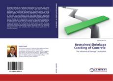 Capa do livro de Restrained Shrinkage Cracking of Concrete: 