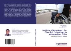 Portada del libro de Analysis of Pavements for Disabled Pedestrians in Metropolitan Cities