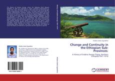 Buchcover von Change and Continuity in the Ethiopian Sub-Provinces: