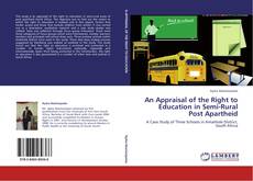 Portada del libro de An Appraisal of the Right to Education in Semi-Rural Post Apartheid