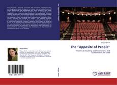 Bookcover of The “Opposite of People”