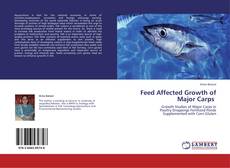 Feed Affected Growth of Major Carps kitap kapağı