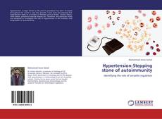Portada del libro de Hypertension:Stepping stone of autoimmunity