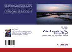 Borítókép a  Wetland Inventory of Far-Eastern Nepal - hoz