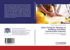 Buchcover von Silver lining for Workers in Building and Other Construction Industry