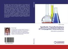Bookcover of Synthetic Transformations of Conjugated Heterodienes